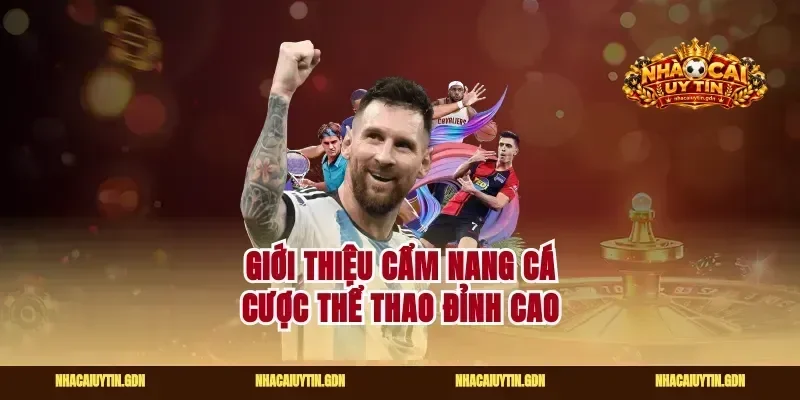 Giới thiệu cẩm nang cá cược thể thao đỉnh cao