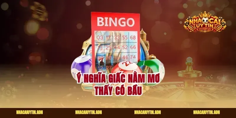 Ý nghĩa giấc nằm mơ thấy có bầu